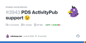 PDS ActivityPub support 😉 by mikekasprzak · Pull Request #3943 · bluesky-social/atproto